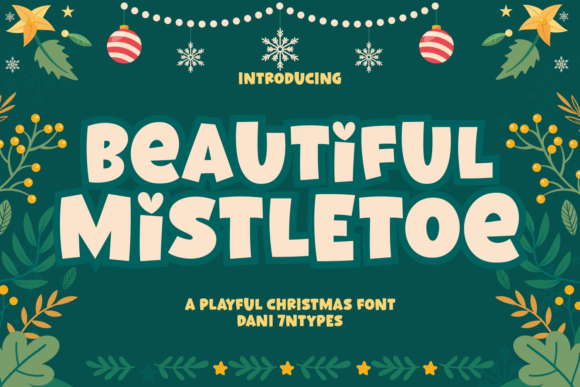Beautiful Mistletoe Font: A Web Designer's Playful Display Typeface