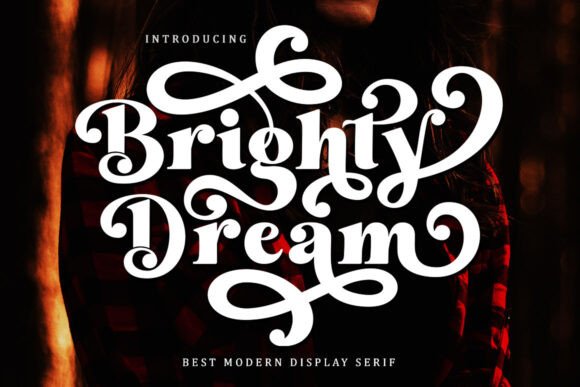 Brighty Dream: A Serif Typeface Built for Modern Web Layouts