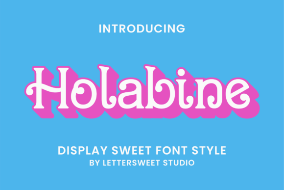 Holabine Font: A Sweet Display Typeface for Editorial Charm and Playful Headlines