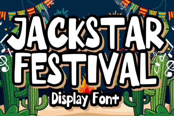 Jackstar Festival: A Cute Cartoon Display Font for Small Business