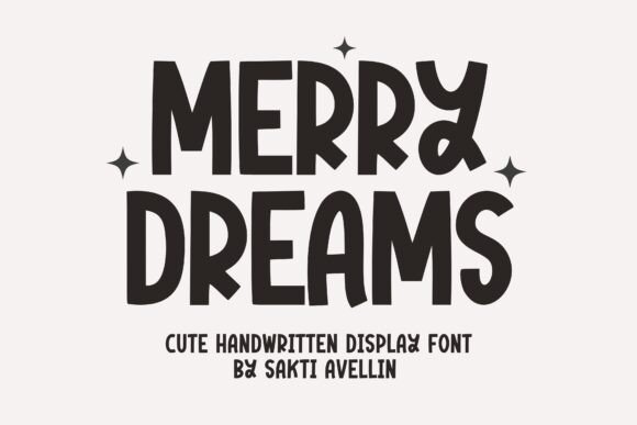 Merry Dreams: A Display Font Worth a Second Look