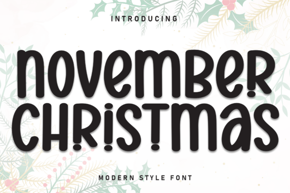 November Christmas: A Display Font That Brings Warmth to Web Design