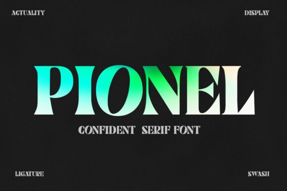 Pionel Font: A Bold Display Serif for Modern Marketing
