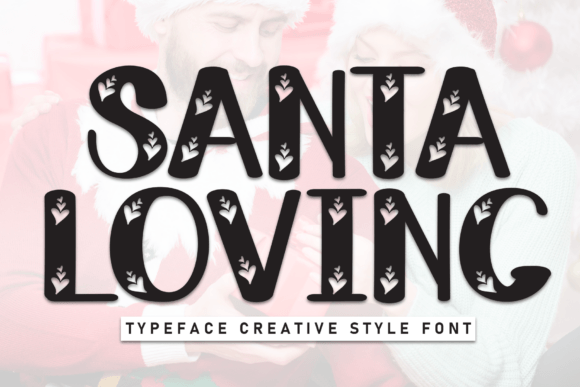 Santa Loving: A Handwritten Display Font for Branding Projects